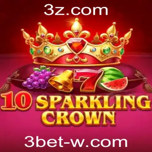 Descubra o Fascinante Mundo de 10SparklingCrown: Um Jogo de Estratégia com a Palpitante 3bet